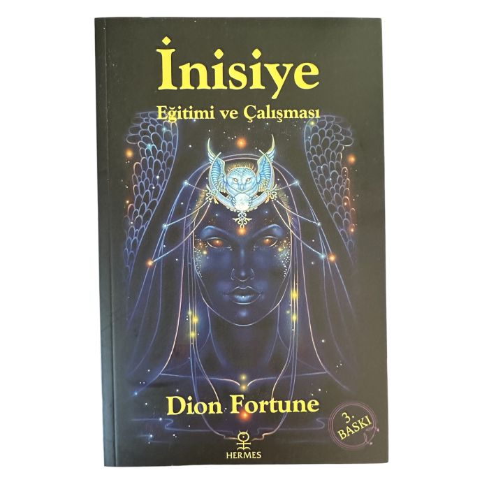 İnisiye Eğitimi ve Çalışması - Dion Fortune