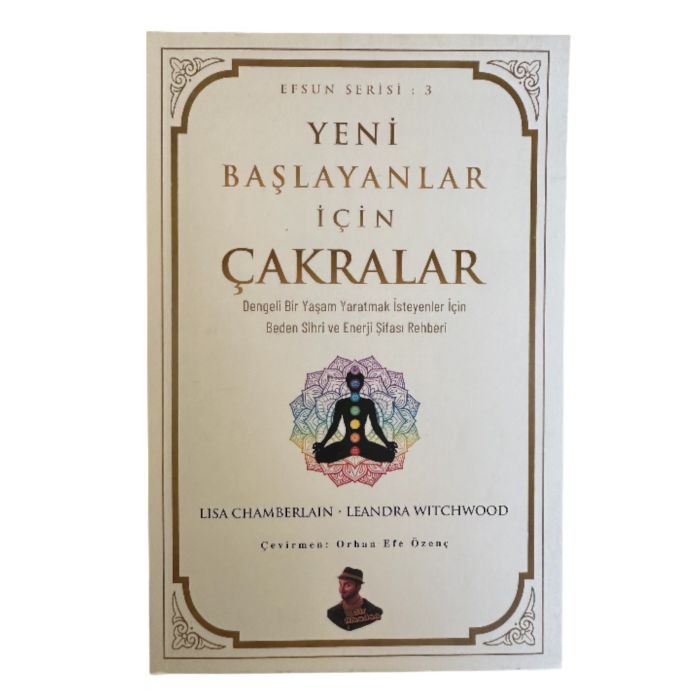 Yeni Başlayanlar İçin Çakralar - Lisa Chamberlain