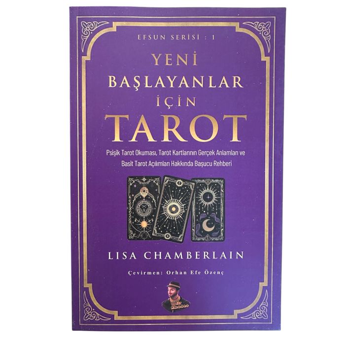 Yeni Başlayanlar İçin Tarot - Lisa Chamberlain