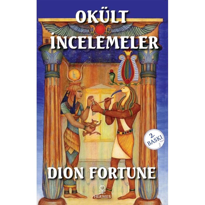 Okült İncelemeler - Dion Fortune