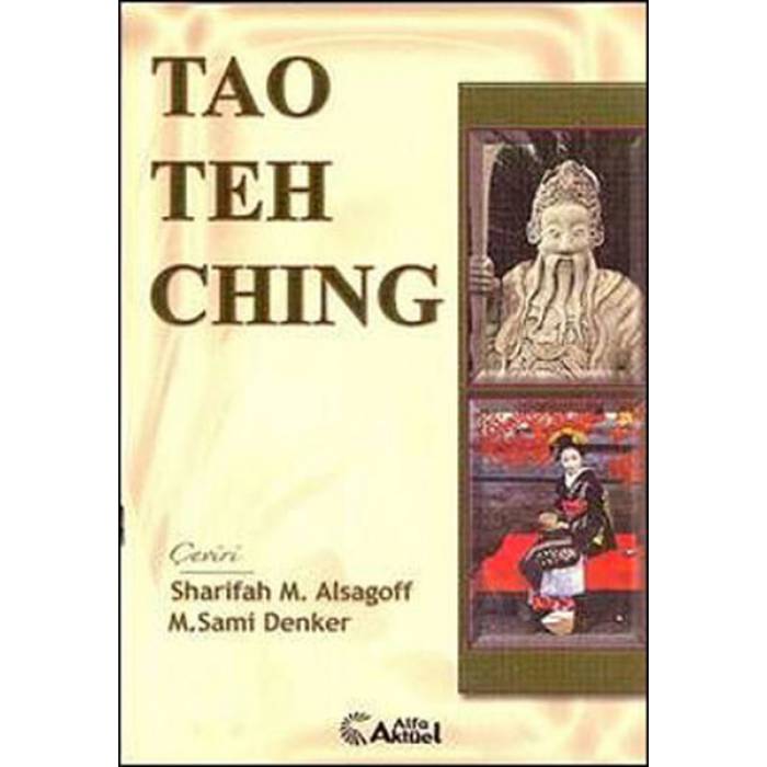 Tao Teh Ching - Sharifah M. Alsagoff,Mehmet Sami Denker 