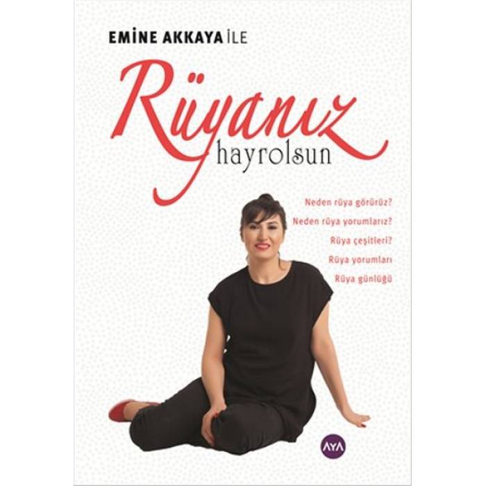 Rüyanız Hayrolsun - Emine Akkaya 