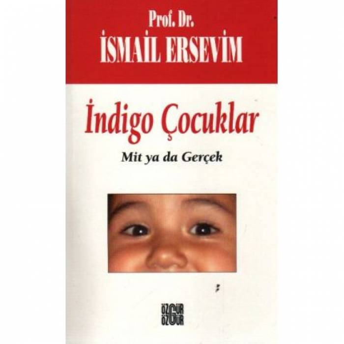 İndigo Çocuklar - İsmail Ersevim